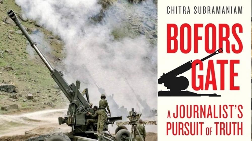 The Weekend Leader - Chitra Subramaniam’s Book Boforsgate Exposes Arms Trade, Corruption, and Political Intrigue