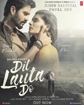 Jubin Nautiyal, Payal Dev's single 'Dil lauta do' out